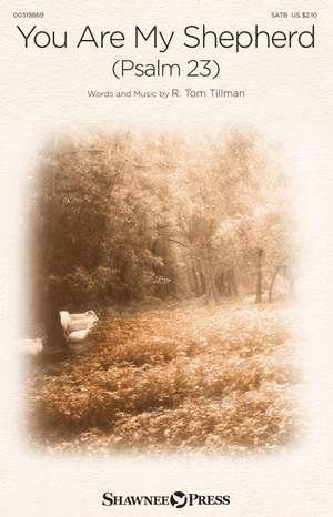 R. Tom Tillman: You Are My Shepherd