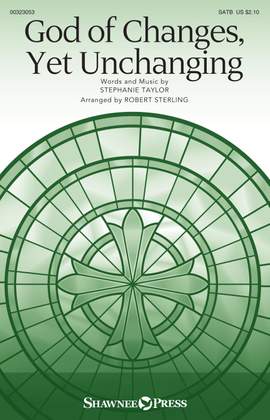 Stephanie S. Taylor: God of Changes, Yet Unchanging