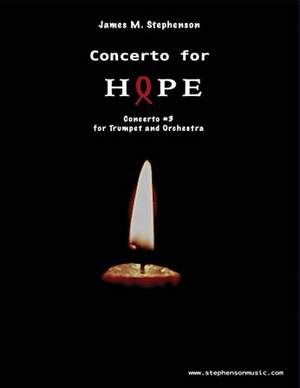 Jim Stephenson: Concerto for Hope (Concerto #3)