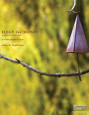 Jim Stephenson: Elegy For Mundy