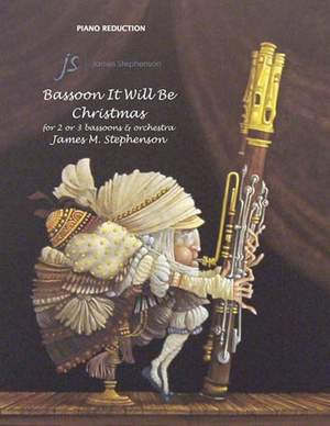 Jim Stephenson: Bassoon It Will Be Christmas