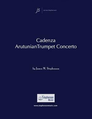 Jim Stephenson: Cadenza - Arutunian Trumpet Concerto