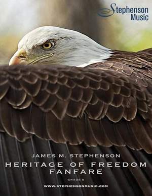Jim Stephenson: Heritage Of Freedom Fanfare