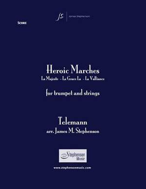 Georg Philipp Telemann: Heroic Marches