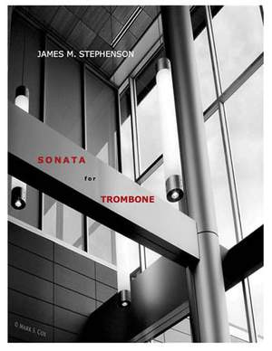 Jim Stephenson: Sonata for Trombone
