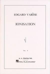 Edgar Varèse: Ionisation