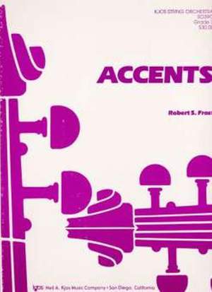Robert S. Frost: Accents