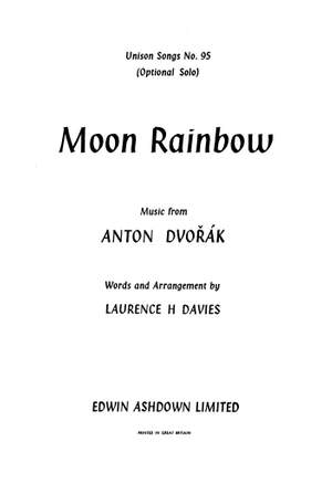 Antonín Dvořák: Moon Rainbow