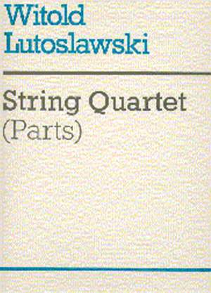 Witold Lutoslawski: String Quartet