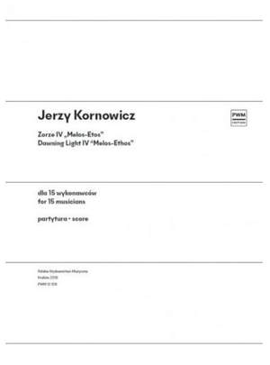Jerzy Kornowicz: Dawning Light IV Melos-Ethos