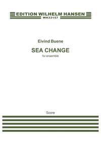 Eivind Buene: Sea Change (Sinfonietta Version)