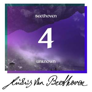 Beethoven, L. van: Unknown Masterworks (Volume 4)