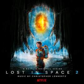Lost in Space: Season 2 (A Netflix Original Series Soundtrack)