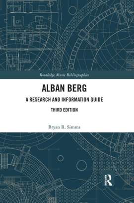 Alban Berg: A Research and Information Guide