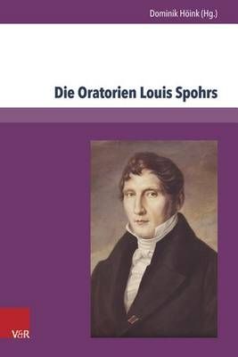 Die Oratorien Louis Spohrs: Kontext Text Musik