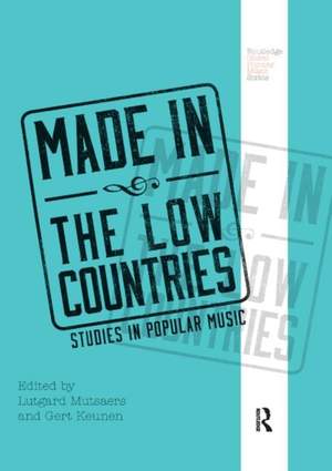 Made in the Low Countries: Studies in Popular Music