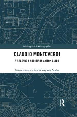 Claudio Monteverdi: A Research and Information Guide
