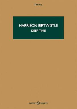 Birtwistle: Deep Time