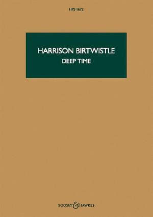 Birtwistle: Deep Time