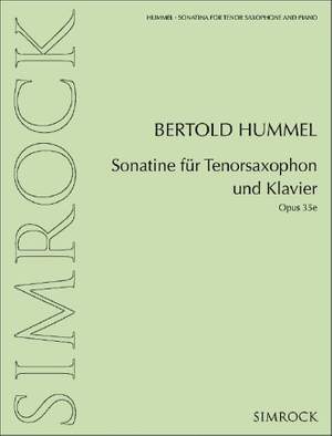 Hummel, B: Sonatine für Tenorsaxophon und Klavier op. 35e