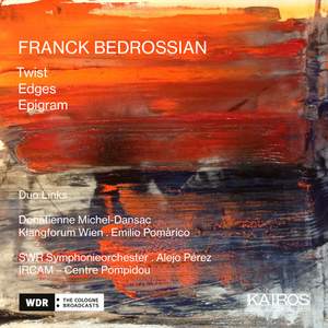 Franck Bedrosssian Twist, Edges, Epigram