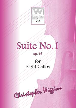 Christopher Wiggins: Suite no. 1 for eight cellos op. 76