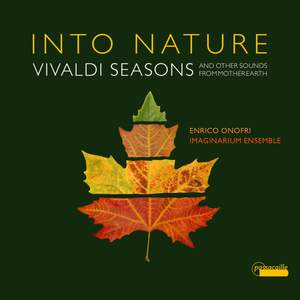 Into Nature: Vivaldi Seasons