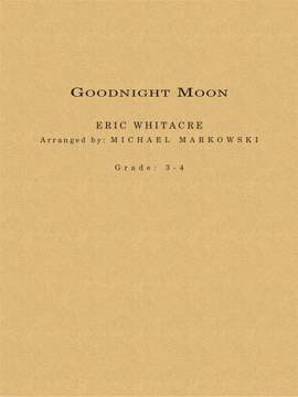 Eric Whitacre: Goodnight Moon
