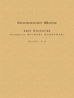 Eric Whitacre: Goodnight Moon