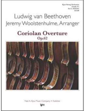 Ludwig van Beethoven: Coriolan Overture Op. 62