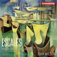  Escales: French Orchestral Works