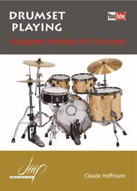 Claude Hoffmann: Drumset Playing: Complete Method