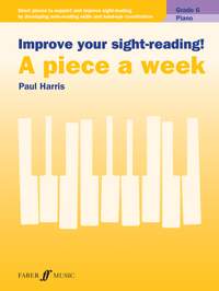 Paul Harris: Improve your sight-reading! A Piece a Week Grade 6