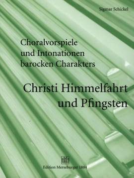 Sigmar Schickel: Christi Himmelfahrt und Pfingsten