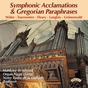 Symphonic Acclamations and Gregorian Paraphrases