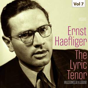 Milestones of a Legend -The Lyric Tenor, Vol. 7