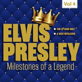 Milestones of a Legend - Elvis Presley, Vol. 4