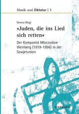 "Juden, die ins Lied sich retten" - der Komponist Mieczyslaw Weinberg (1919-1996) in der Sowjetunion