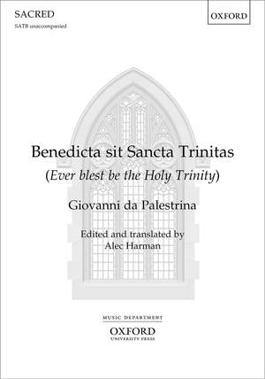 Palestrina, Giovanni da: Benedicta sit Sancta Trinitas