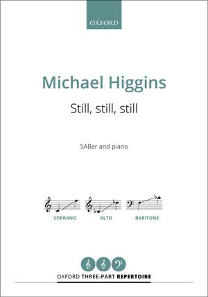 Higgins, Michael: Still, still, still
