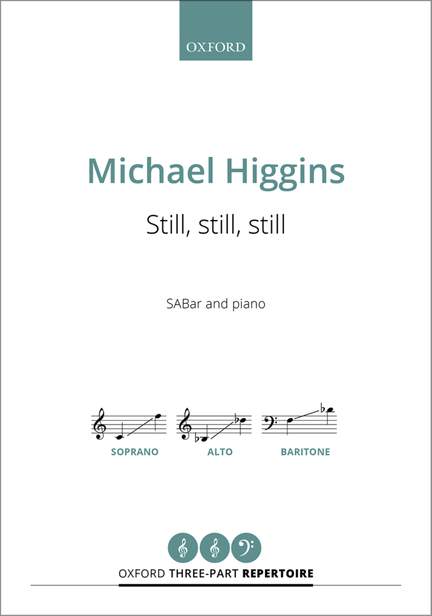 Higgins, Michael: Still, still, still