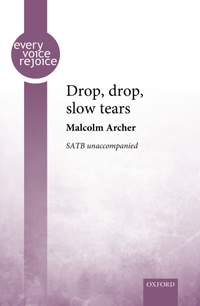 Archer, Malcolm: Drop, drop, slow tears