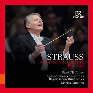 Strauss: Also sprach Zarathustra & Burleske