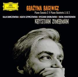 Bacewicz: Piano Sonata No.2; Piano Quintets Nos. 1 & 2