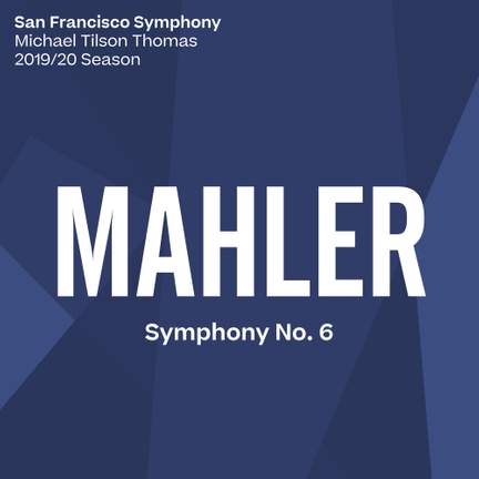 Mahler: Symphony No. 6