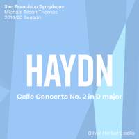 Haydn: Cello Concerto No. 2 in D Major - SFS Media: 821936008225 ...