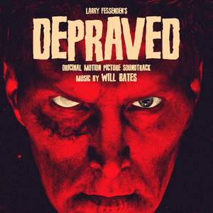 Depraved (Original Motion Picture Soundtrack)