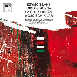 Laks, Rozsa, Orban, Kilar
