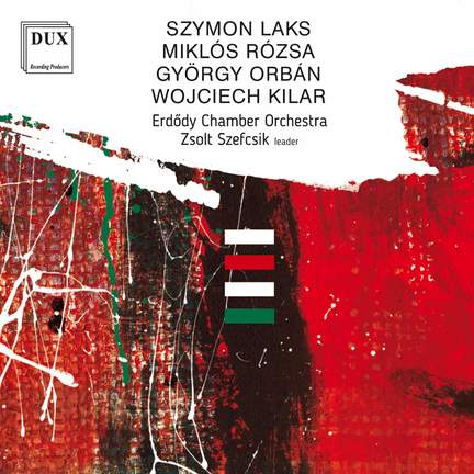 Laks, Rozsa, Orban, Kilar