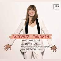 Tansman, Bacewicz: Piano Concertos